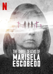 Phim Ba lần chết của Marisela Escobedo - The Three Deaths of Marisela Escobedo (2020)