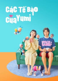 Phim Các Tế Bào Của Yumi - Yumi's Cells (2021)