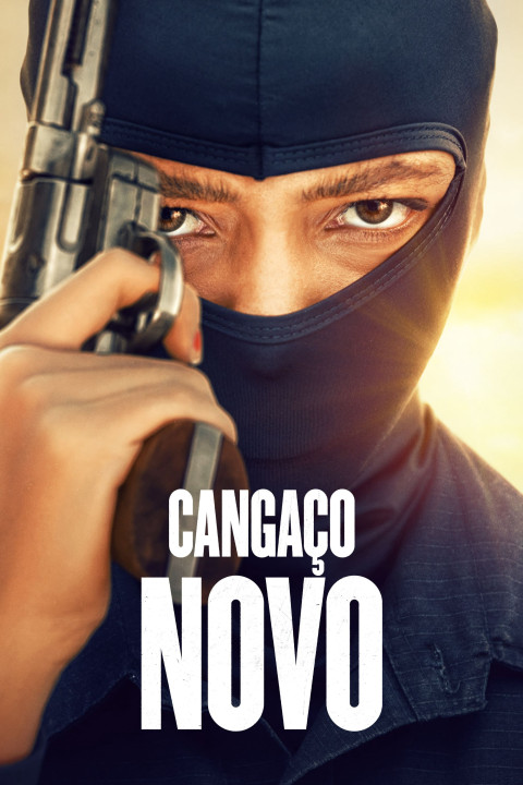 Phim Cangaço Novo - New Bandits (2023)