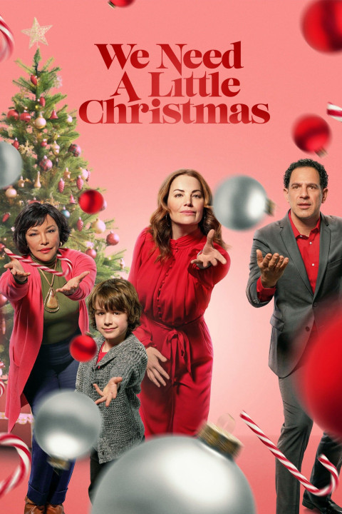 Phim Chút Giáng sinh của chúng ta - We Need a Little Christmas (2022)