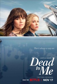 Phim Coi như đã chết (Phần 3) - Dead to Me (Season 3) (2022)