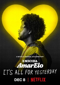 Phim Emicida: AmarElo - It's All For Yesterday - Emicida: AmarElo - It's All For Yesterday (2020)
