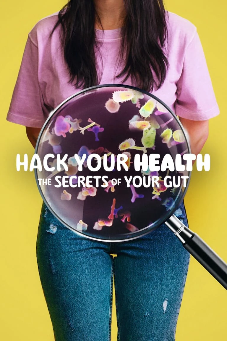 Phim Hack Your Health: The Secrets of Your Gut - Hack Your Health: The Secrets of Your Gut (2024)