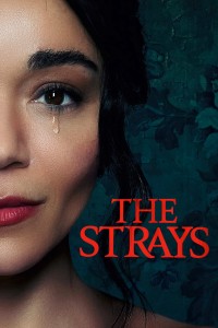 Phim Kẻ lạc đường - The Strays (2023)