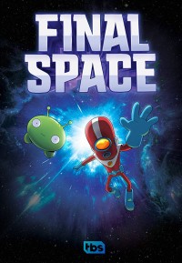 Phim Không gian cuối cùng (Phần 1) - Final Space (Season 1) (2018)
