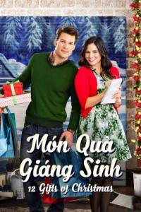 Phim Món Quà Giáng Sinh - 12 Gifts of Christmas (2015)