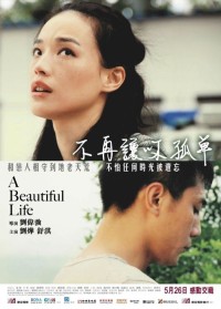Phim Một cuộc đời tươi đẹp - A Beautiful Life (2011)