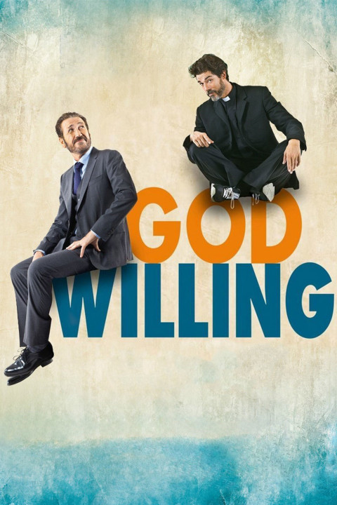 Phim Nếu Đức Chúa Muốn - God Willing (2015)