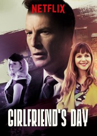 Phim Ngày của bạn gái - Girlfriend's Day (2017)