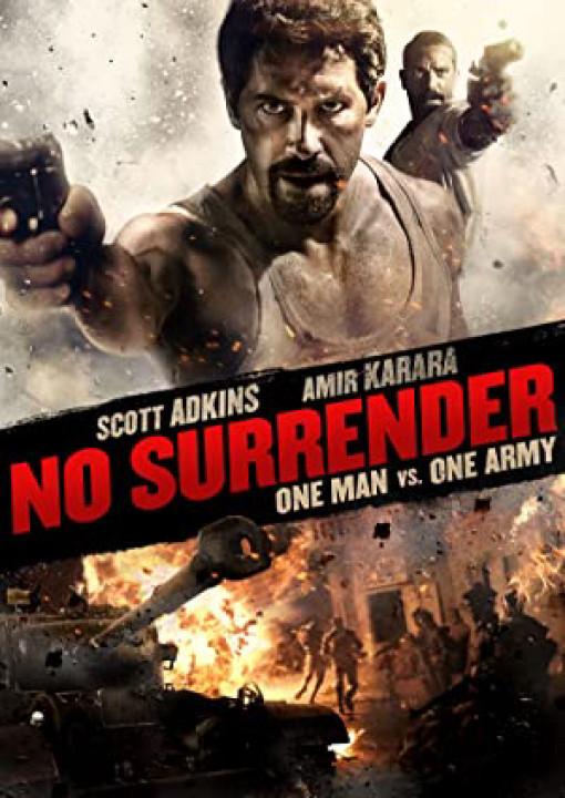 Phim No Surrender - No Surrender (2018)