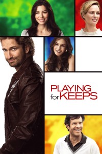 Phim Playing for Keeps - Playing for Keeps (2012)