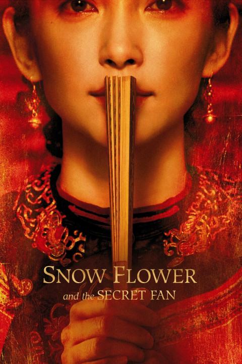 Phim Tuyết Hoa Bí Phiến  - Snow Flower and the Secret Fan (2011)