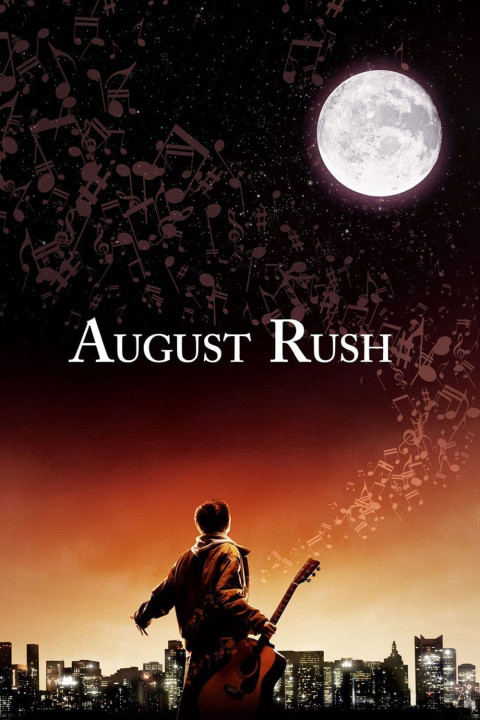 Phim Thần Đồng Âm Nhạc - August Rush (2007)