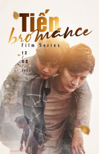 Phim Tiến Bromance - Tien Bromance (2020)