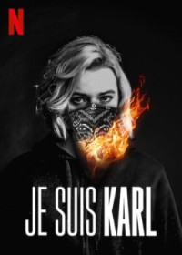 Phim Tôi Là Karl - Je Suis Karl (2021)