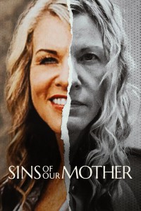 Phim Tội lỗi của người mẹ - Sins of Our Mother (2022)