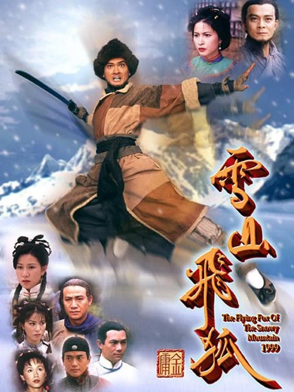 Phim Tuyết Sơn Phi Hồ (1999) - The Flying Fox of Snowy Mountain (1999)