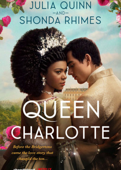 Phim Vương hậu Charlotte: Câu chuyện Bridgerton - Queen Charlotte: A Bridgerton Story (2023)