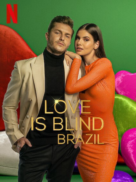 Phim Yêu là mù quáng: Brazil (Phần 3) - Love Is Blind: Brazil (Season 3) (2023)